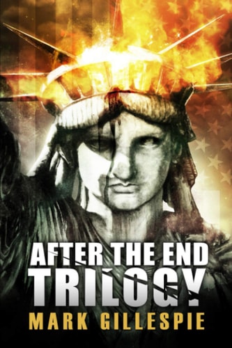 After the End Trilogy The Complete Post-Apocalyptic Series