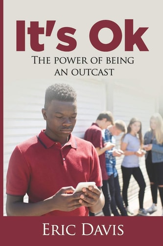 It's Ok The Power Of Being An Outcast