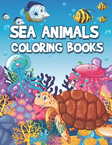 Sea Animals Coloring Books Life Under The Sea Kids Coloring Book (Large Page)