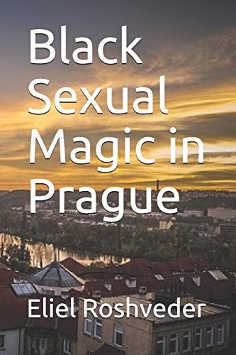 Black Sexual Magic in Prague
