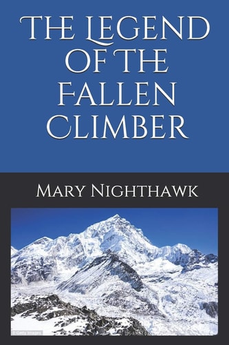 The Legend of The Fallen Climber