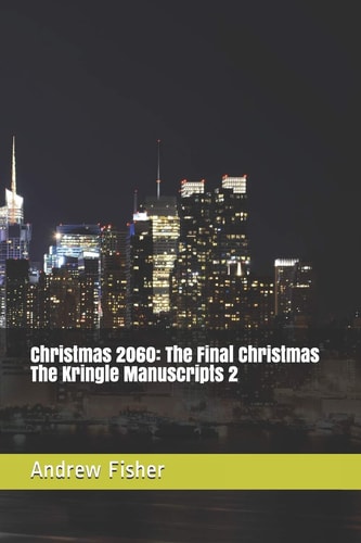 Christmas 2060 The Final Christmas