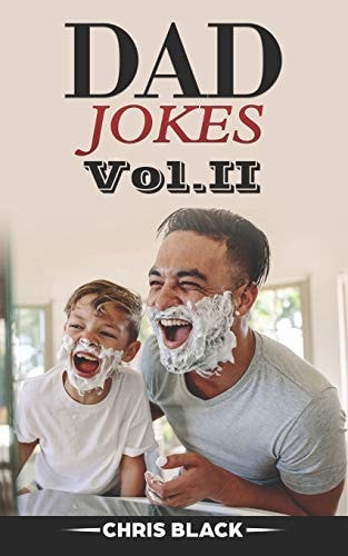 DAD JOKES Vol. II Best Jokes Ever