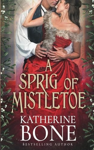 A Sprig of Mistletoe