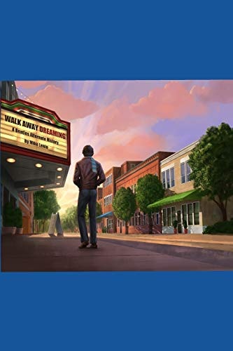 Walk Away Dreaming A Beatles Alternate History
