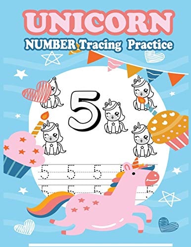 Unicorn Number Tracing Practice Number Tracing Book, Practice For Kids, Ages 3-5, Number Writing Practice