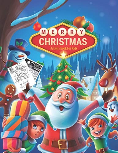 Merry Christmas Activity Book For Kids For Learning Activities, Problem-Solving Word Search, Mazes, Coloring and More (Kids Ages 4-8, 6-10)