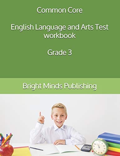 Common Core English Language and Arts Test Workbook Grade 3