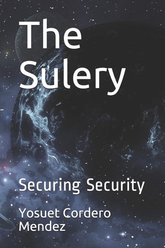The Sulery Securing Security