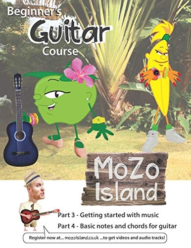 Beginner's Guitar Course Part 3 and 4 MoZo Island Easy and Fun Guitar Course Book with Video and Audio