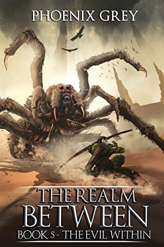 The Realm Between The Evil Within (Book 5)