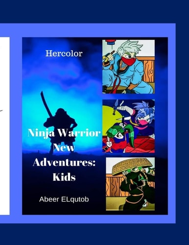 Ninja Warrior New Adventures Kids Coloring Book: Children Activity Book for Boys (6-12) with 42 Beautiful and Unique Pictures, Fun Coloring Pages of Many Ninja Monster and Ninja Warrior Characters, Both Heroes and Villains, in Lots of Super Cool Action