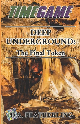 Deep Underground The Final Token