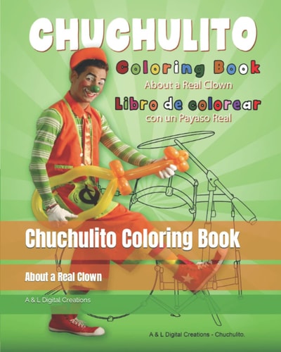 Chuchulito Coloring Book About a Real Clown
