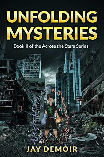 Unfolding Mysteries Book II of the Across the Stars Series