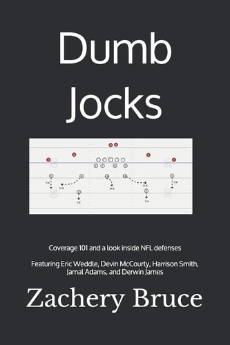 Dumb Jocks Coverage 101 and a Look Inside NFL Defenses