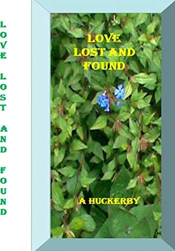 Love Lost and Found