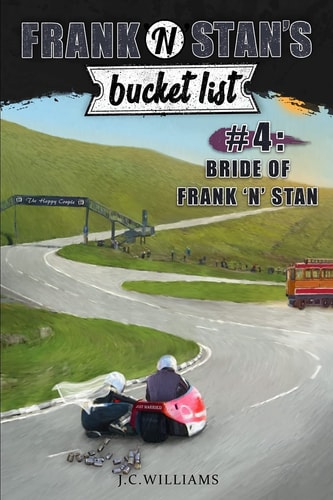 Frank 'n' Stan's Bucket List #4 Bride of Frank 'n' Stan