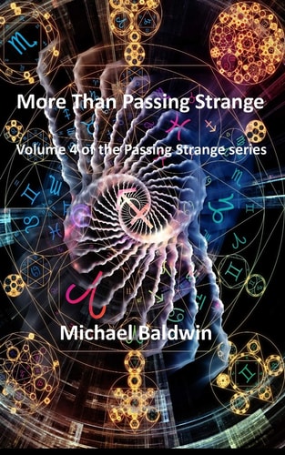 More Than Passing Strange Volume 4 of the Passing Strange Series