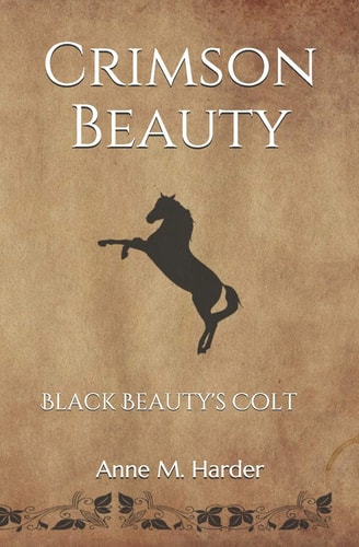 Crimson Beauty Black Beauty's Colt