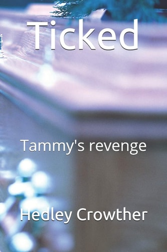 Ticked Tammy's Revenge