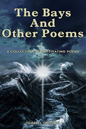 The Bays and Other Poems A Collection of Captivating Poems