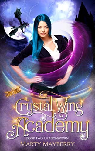 Crystal Wing Academy Book Two: Dragonsworn