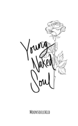 Young Naked Soul My Confessions