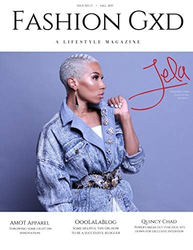 Fashion Gxd Magazine " Fall 2019 " Jela From Oxygen's Bad Girls Club