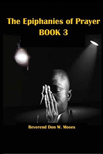 The Epiphanies of Prayer Book 3