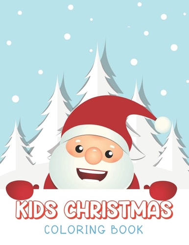 Kids Christmas Coloring Pages Coloring Books for Kids Ages 4-8, Fun Activity Book for Drawing & Coloring in Xmas & Winter Theme