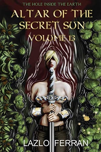 Altar of the Secret Sun Volume 13