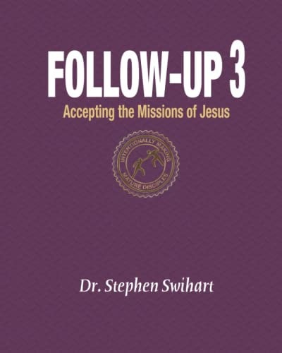 Follow-Up 3 Accepting the Mission of Jesus