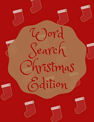Word Search Christmas Edition 75 Puzzle Pages With Word Search for Children and Adults! Large Print, Funny Gift For Everyone (75 Pages, 8.5 X 11)