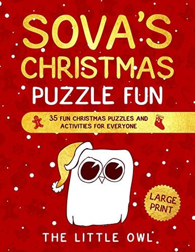 Sova's Christmas Puzzle Fun 35 Fun Christmas Puzzles and Activities for Everyone