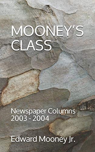 Mooney's Class Newspaper Columns: 2003 - 2004
