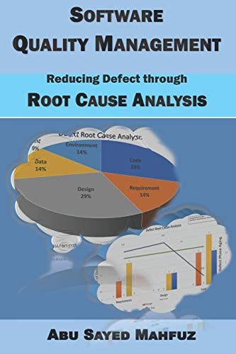 Software Quality Management Reducing Defect Through Root Cause Analysis