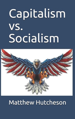 Capitalism Vs. Socialism