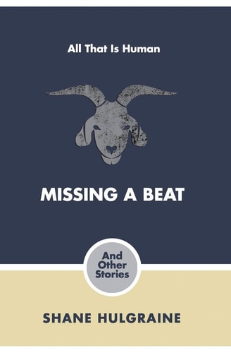 Missing a Beat And Other Stories