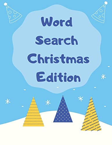 Word Search Christmas Edition 75 Puzzle Pages With Word Search for Children and Adults! Large Print, Funny Gift For Everyone (75 Pages, 8.5 X 11)