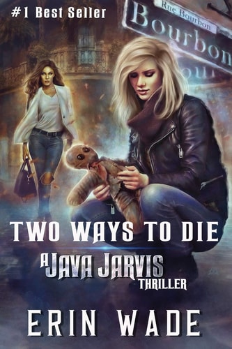 Two Ways to Die A Java Jarvis Thriller
