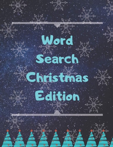 Word Search Christmas Edition 75 Puzzle Pages With Word Search for Children and Adults! Large Print, Funny Gift For Everyone (75 Pages, 8.5 X 11)