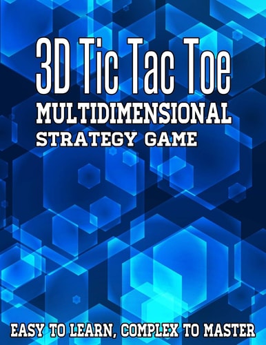 3D Tic Tac Toe Multidimensional Strategy Game Advanced Version of Regular Tic Tac Toe Game, Fun For The Whole Family