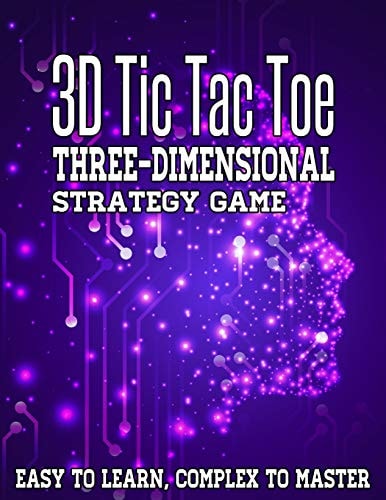 3D Tic Tac Toe Three-Dimensional Strategy Game Fun For The Family Challenging Game For Road Trips, Travel, Camping and Bad Weather Days