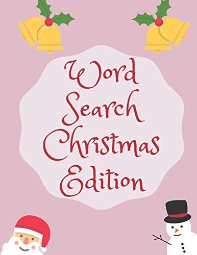 Word Search Christmas Edition 75 Puzzle Pages With Word Search for Children and Adults! Large Print, Funny Gift For Everyone (75 Pages, 8.5 X 11)
