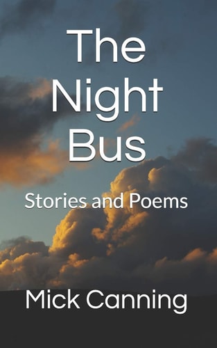 The Night Bus Stories and Poems