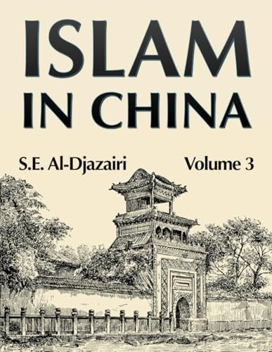 Islam in China, Volume 3