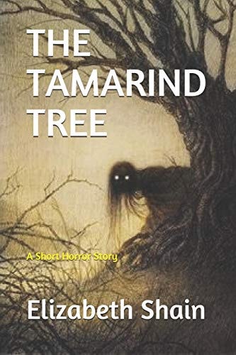 The Tamarind Tree A Short Horror Story