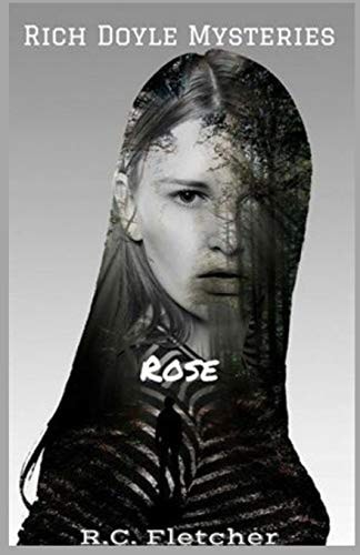 Rich Doyle Mysteries Rose