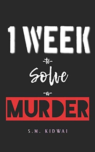 One Week to Solve a Murder